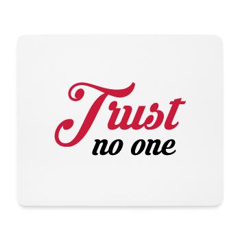 Trust no one - Tapis de souris (format paysage) - blanc - Devant
