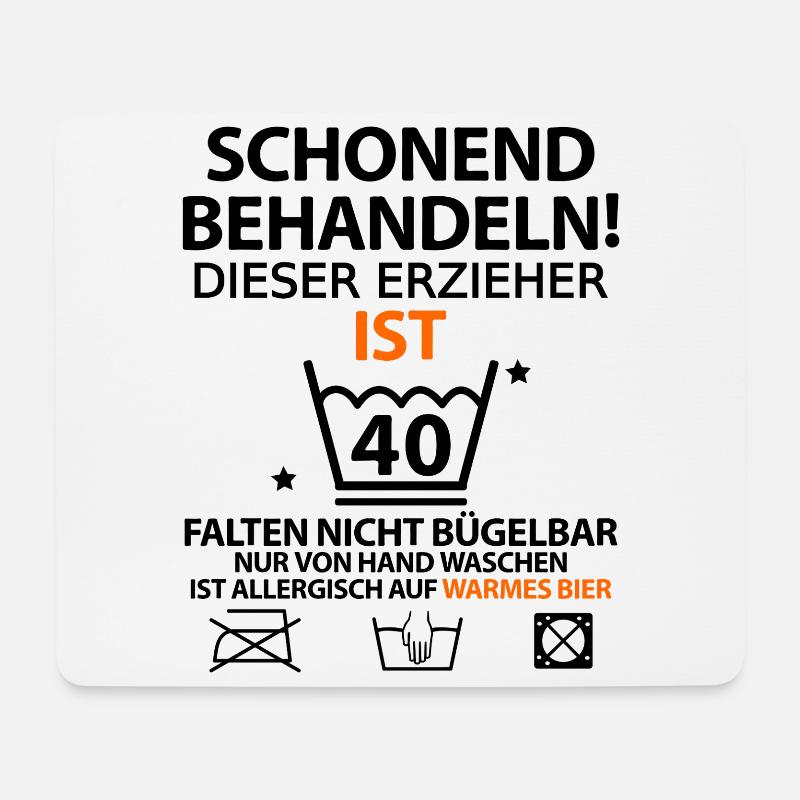 40. Geburtstag Erzieher lustig mit Spruch - Mousepad (Querformat) - Weiß