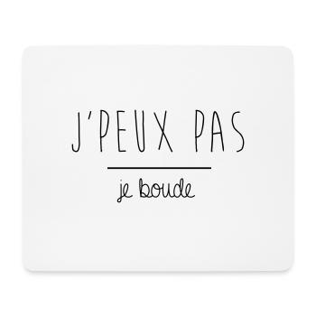 JPEUX PAS JE BOUDE - Tapis de souris (format paysage) - blanc - Devant