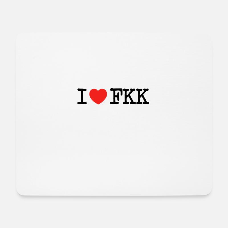 I love FKK - Mousepad (Querformat) - Weiß