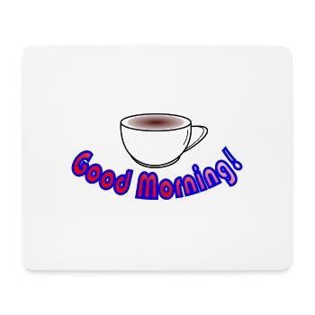 Good morning - Mouse Pad (horizontal) - white - Front