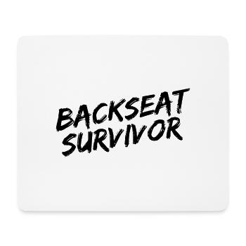 "Backseat Survivor" - Schwarze Pinselschrift - Mousepad (Querformat) - Weiß - Vorne