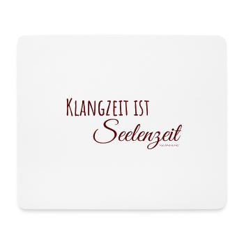 Klangschalen - Klangzeit ist Seelenzeit - Mousepad (Querformat) - Weiß - Vorne