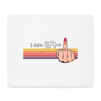 Ich bin 67 + 1 Mittelfinger-Shirt Ich bin 67 plus, - Mousepad (Querformat) - Weiß - Vorne