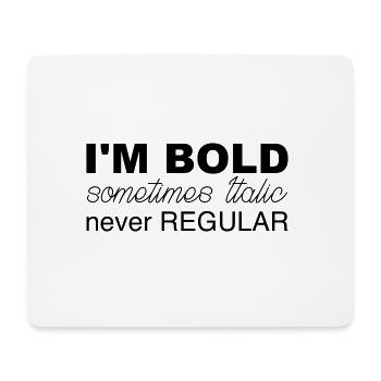 Im bold - Mouse Pad (horizontal) - white - Front