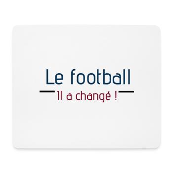 Le football il a changé ! - Tapis de souris (format paysage) - blanc - Devant