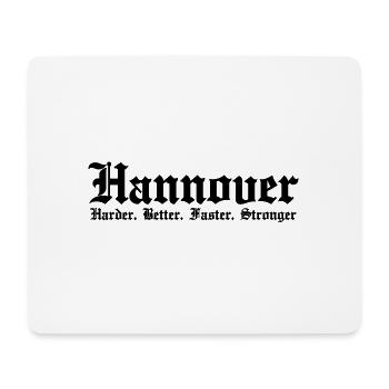 Hanover Harder Better Faster Stronger City - Mouse Pad (horizontal) - white - Front