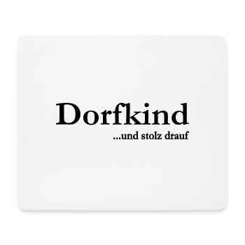 Dorfkind - Mousepad (Querformat) - Weiß - Vorne