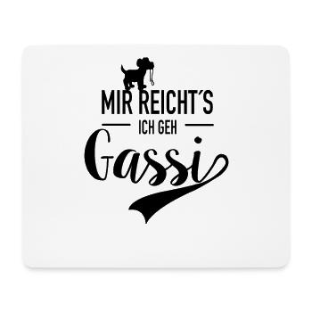 Mir Reichts Ich Geh Gassi - Mousepad (Querformat) - Weiß - Vorne