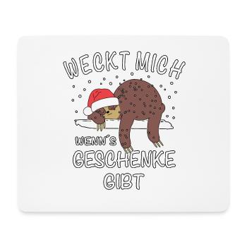 Faultier Weck mich wenn es Geschenke gibt - Mousepad (Querformat) - Weiß - Vorne