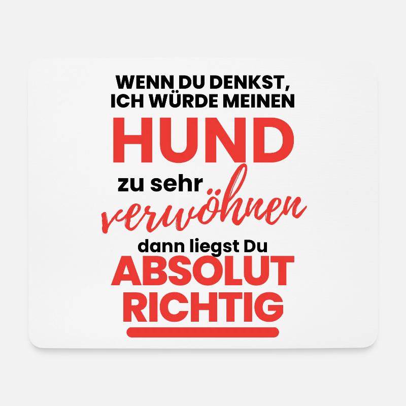 HUND verwöhnen ... Hund Hunde - Mousepad (Querformat) - Weiß