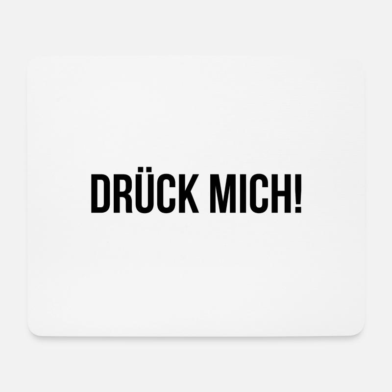 Drück Mich! Shirt - Mousepad (Querformat) - Weiß