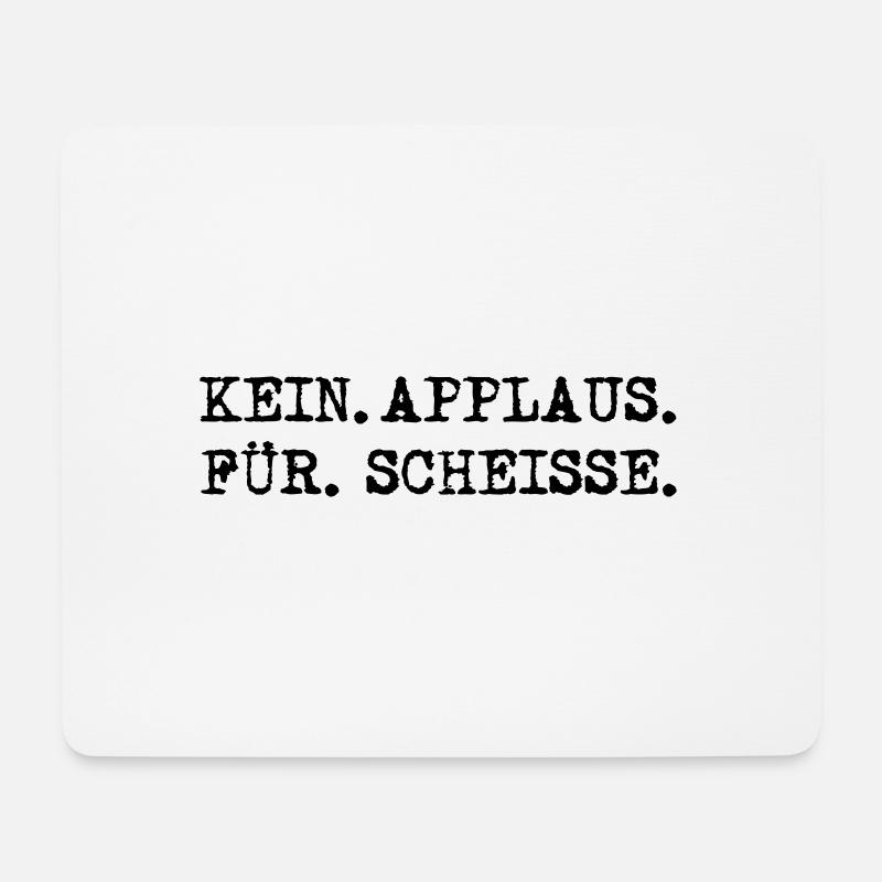 kein applaus fuer scheisse - Mousepad (Querformat) - Weiß