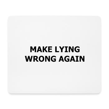 make_lying_wrong_again_blk - Tapis de souris (format paysage) - blanc - Devant