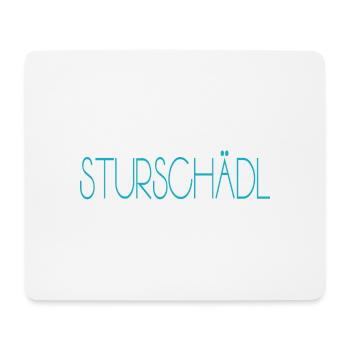 Sturschädl - Mousepad (Querformat) - Weiß - Vorne