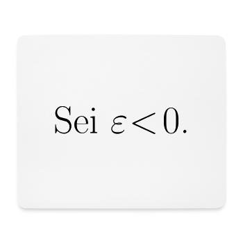 Sei epsilon < 0. Geschenk Idee - Mousepad (Querformat) - Weiß - Vorne