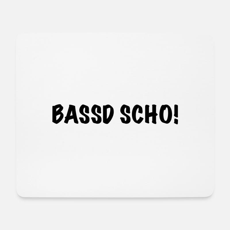 Bassd Scho! Lustiger fränkischer Spruch - Mousepad (Querformat) - Weiß