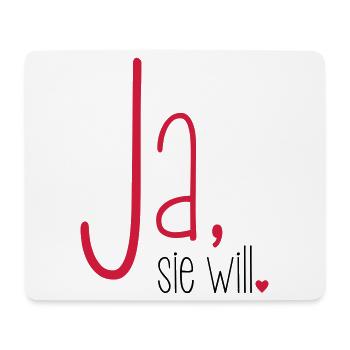Ja sie will Junggesellin Junggesellenabschied - Mousepad (Querformat) - Weiß - Vorne