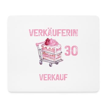 30 Geburtstag Verkäuferin Verkauf 30 Jahre Spruch - Mousepad (Querformat) - Weiß - Vorne