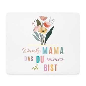 Danke Mama! Blumen, bunt, personalisierbar - Mousepad (Querformat) - Weiß - Vorne