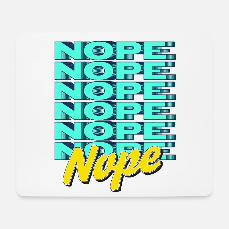 NOPE – Bold & Sassy Statement - Mousepad (Querformat) - Weiß
