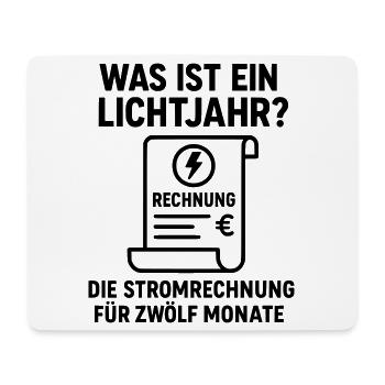 Electricity bill light year joke - Mouse Pad (horizontal) - white - Front