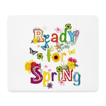 Ready for Spring – Colorful Spring Typography - Mouse Pad (horizontal) - white - Front