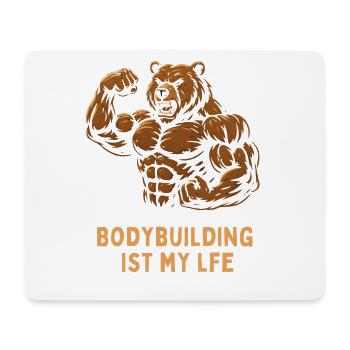 Bodybuilding Is My Life – Bear - Mouse Pad (horizontal) - white - Front