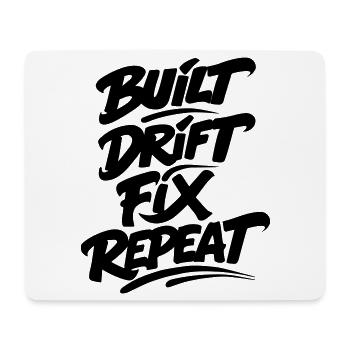 Built Drift Fix Repeat v2 - Mousepad (Querformat) - Weiß - Vorne