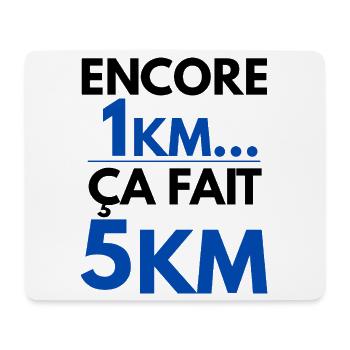 Another 1km is 5km humorous running - Mouse Pad (horizontal) - white - Front