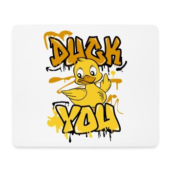 Duck you - Mousepad (Querformat) - Weiß - Vorne
