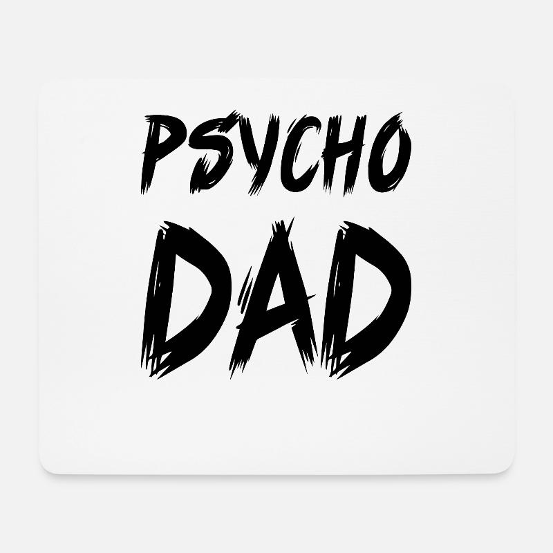 Psycho dad Vater Vatertag Geschenk Spruch - Mousepad (Querformat) - Weiß