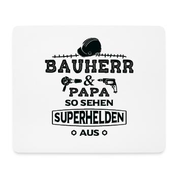 Bauherr und Papa so sehen Superhelden aus - Mousepad (Querformat) - Weiß - Vorne