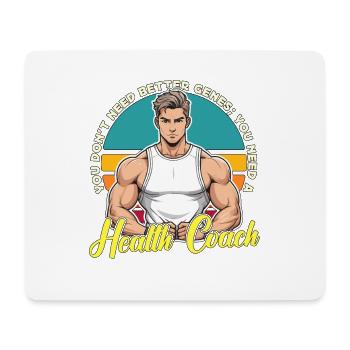 Coach de santé, vous n’avez pas besoin d’un meilleur coaching génétique - Tapis de souris (format paysage) - blanc - Devant