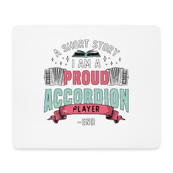Accordion Player A Short Story I Am Accordionist - Mouse Pad (horizontal) - white - Front