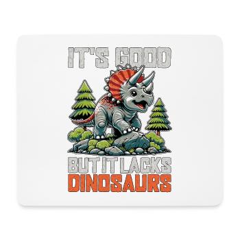 Paleontology It's Good But It Lacks Fossil Hunter - Mouse Pad (horizontal) - white - Front