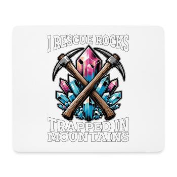 Rockhounding I Rescue Rocks Mineral Collecting - Mouse Pad (horizontal) - white - Front