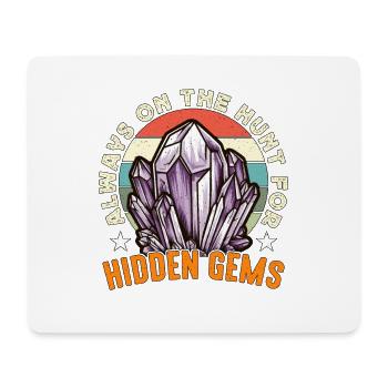 Rockhounding Always On The Hunt Rock Collector - Mouse Pad (horizontal) - white - Front