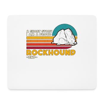 Rockhounding A Short Story I Am A Fossil Collector - Mouse Pad (horizontal) - white - Front