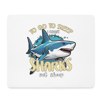Shark Hunting To Go To Sleep I Fossil Hunting - Mouse Pad (horizontal) - white - Front