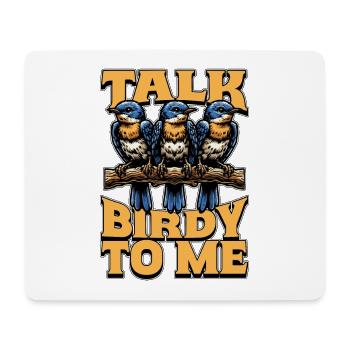 Oiseau passionné Talk Birdy To Me Bird Observer - Tapis de souris (format paysage) - blanc - Devant