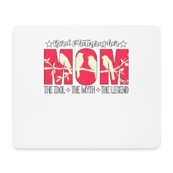 Bird Photographer Mom The Idol Birdwatching Lover - Mousepad (Querformat) - Weiß - Vorne