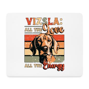 Vizsla All The Love All The Dog Lover Pet Owner - Mouse Pad (horizontal) - white - Front