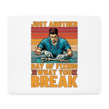 Orthopedic Surgeon Just Another Physical Therapy - Mouse Pad (horizontal) - white - Front
