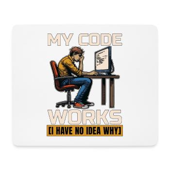 Coder My Code Works I Have No Idea Web Developer - Mousepad (Querformat) - Weiß - Vorne