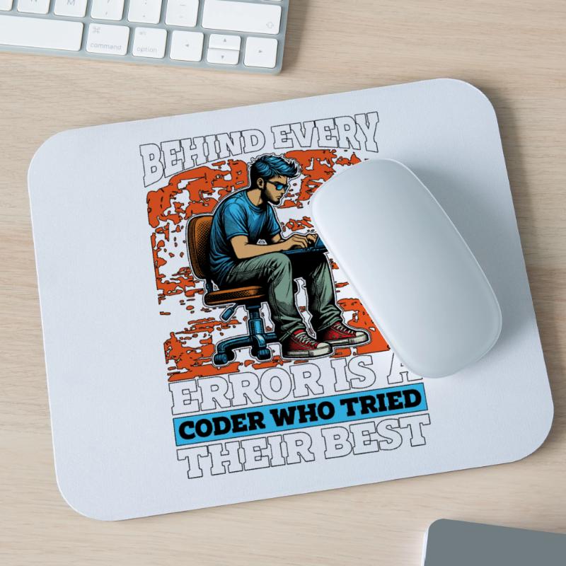Coder Behind Every Error Is A Coder Web Developer Mouse Pad (horizontal)