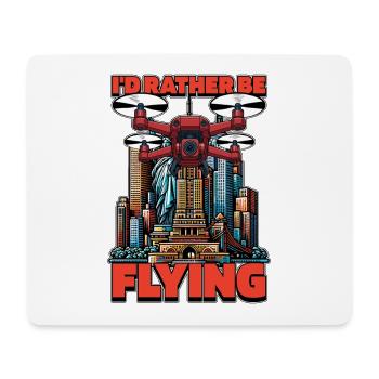 Drone Enthusiast I'd Rather Be Flying Aviation - Mousepad (Querformat) - Weiß - Vorne