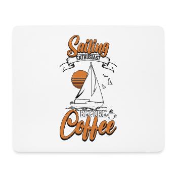 Sailing Enthusiast Before Boating Coffee Lover - Mousepad (Querformat) - Weiß - Vorne
