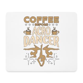 Acro Dancer Coffee Acrobatic Dancing Coffee Lover - Mousepad (Querformat) - Weiß - Vorne