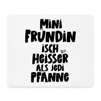 Fründin isch heisser als jede Pfanne Schweiz - Mousepad (Querformat) - Weiß - Vorne